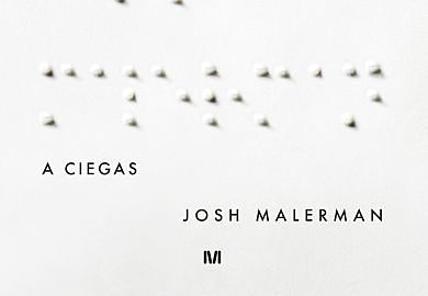 A ciegas de Josh Malerman thumb